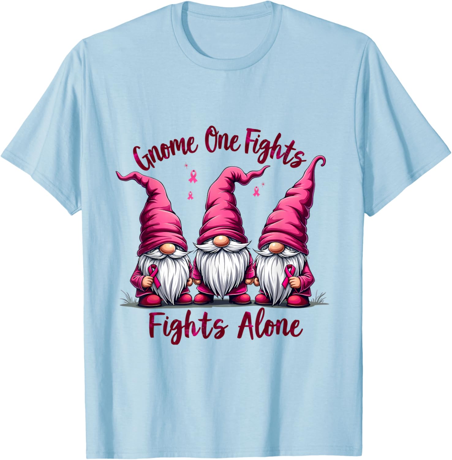 Gnome One Fights Alone Breast Cancer T-Shirt - T-Shirt | Light Blue
