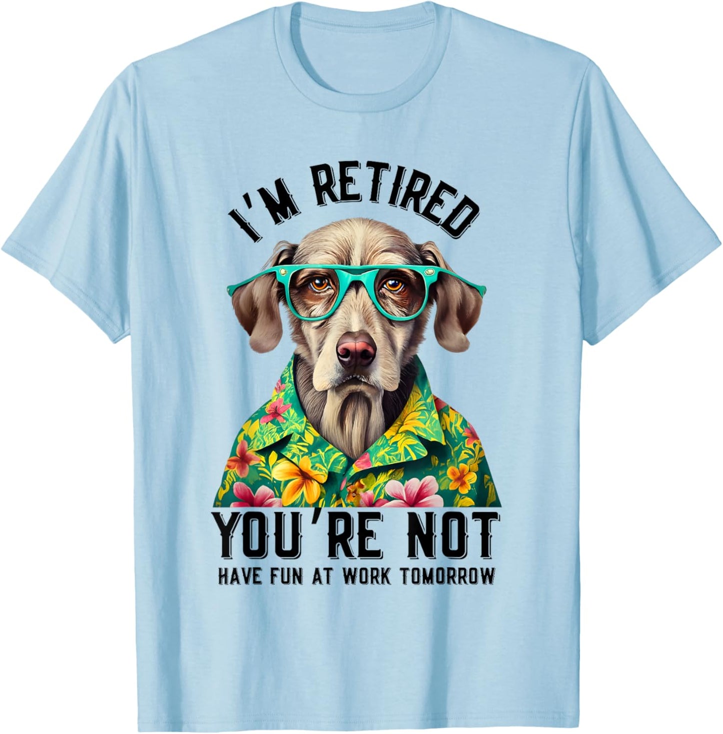 Funny Dog Retirement 2025 Designs by Luna - Retirement - Grey, Small - Classic Fit, Short Sleeve - Humorous Graphic Design - Adults, Retirees, Men T-Shirt - T-Shirt | Light Blue