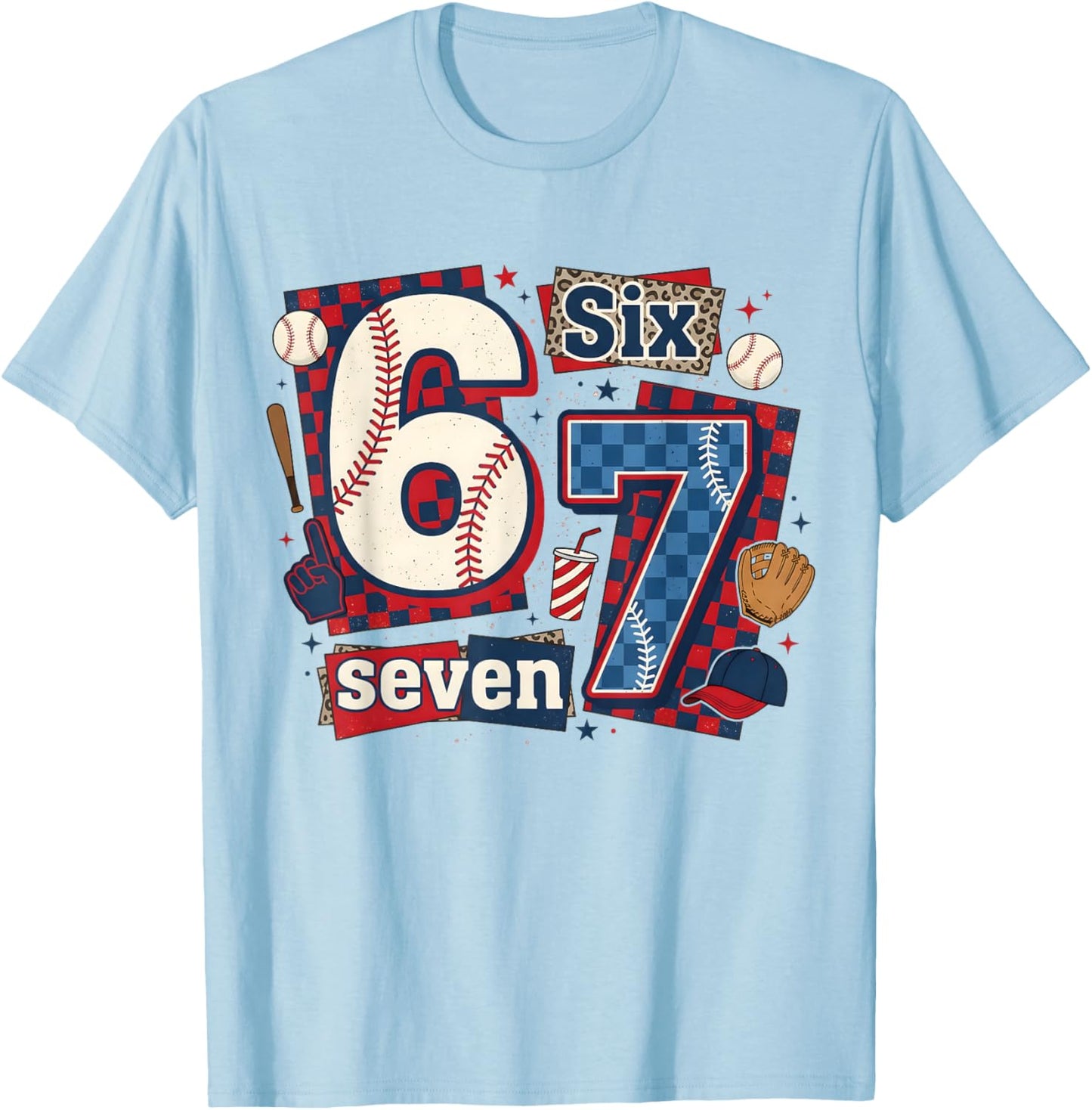 6 7 Baseball Six Seven Game Day 67 Girls Boys Kids T-Shirt - T-Shirt | Light Blue