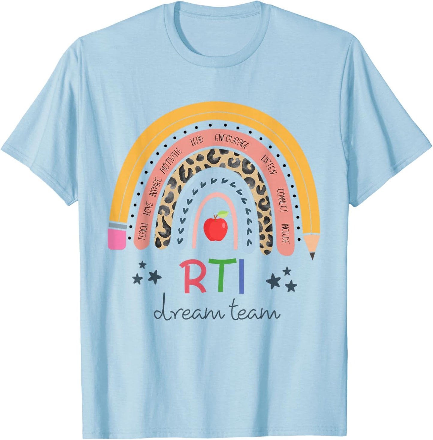 RTI Team , RTI Teacher , Rti , Response To Intervention Teac T-Shirt - T-Shirt | Light Blue