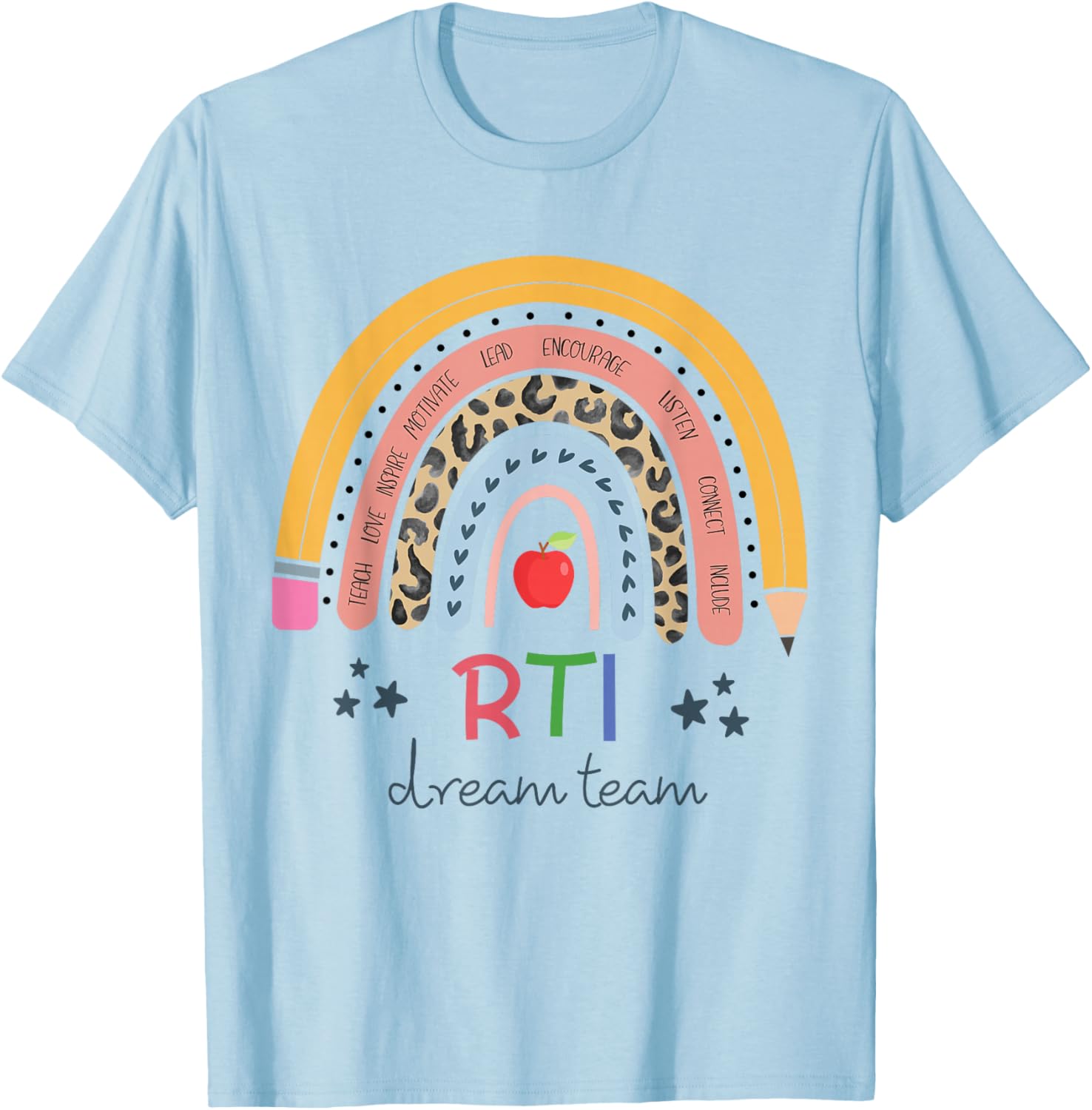 RTI Team , RTI Teacher , Rti , Response To Intervention Teac T-Shirt - T-Shirt | Light Blue