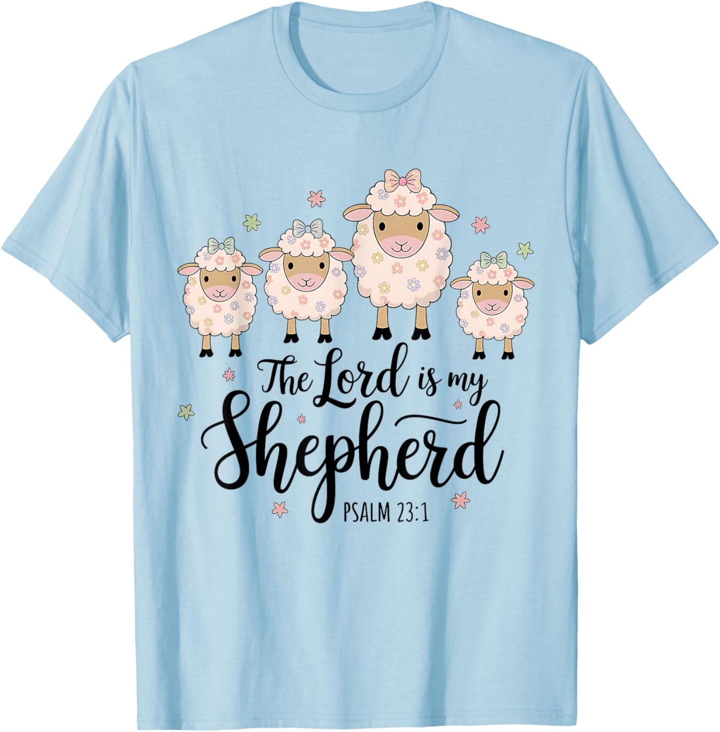 The Lord Is My Shepherd Christian Happy Easter Day Sheep T-Shirt - T-Shirt | Light Blue