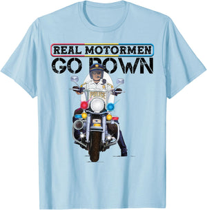 Police Motorcycle Officer Rodeo 'Real Motormen Go Down' T-Shirt - T-Shirt | Light Blue