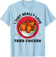 Fried Chicken Food I Just Really Love Fried Chicken Lover T-Shirt - T-Shirt | Light Blue