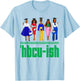 HBCU-Ish Historically Black Colleges And Universities Girls T-Shirt - T-Shirt | Light Blue