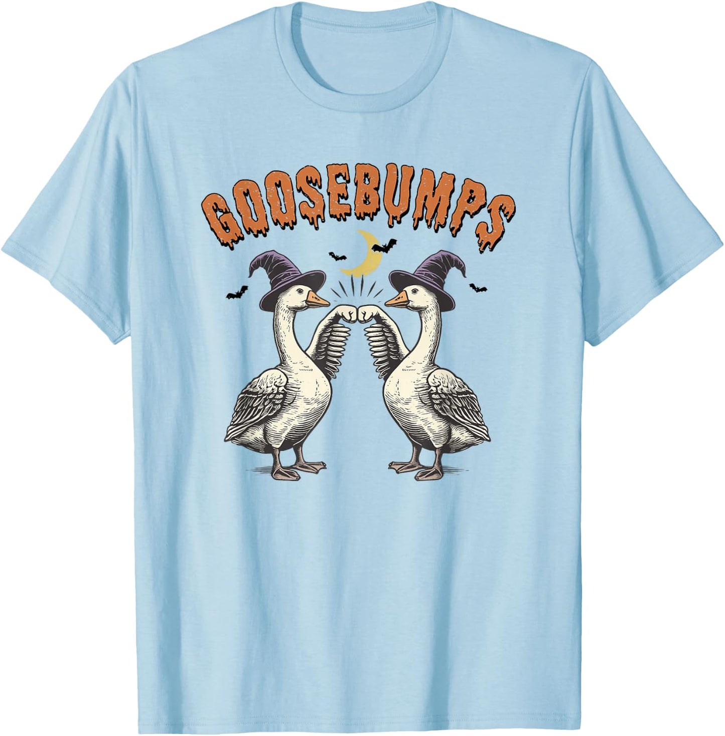 Goosebumps Halloween, Funny Goose Lover, Goose Halloween T-Shirt - T-Shirt | Light Blue