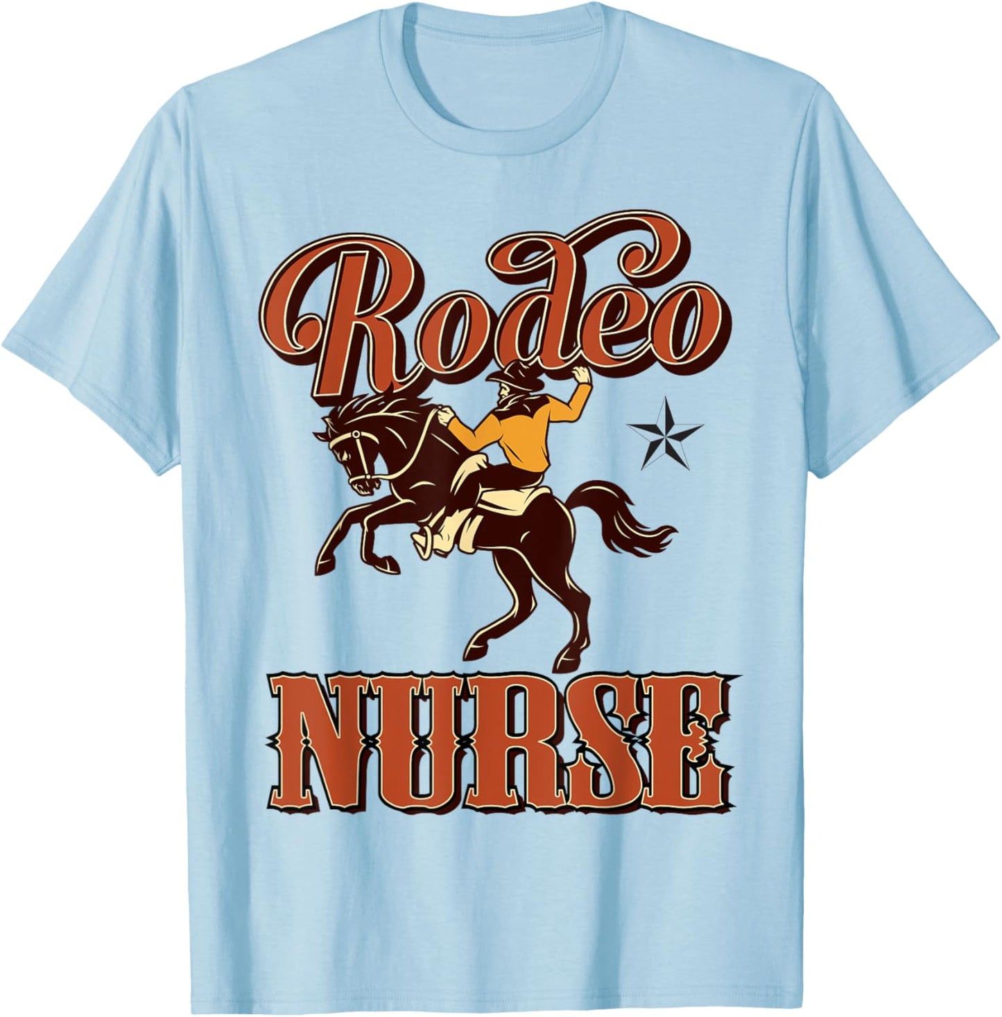 Nurse Birthday Cowboy Cowgirl Western Rodeo RN Bday Party T-Shirt - T-Shirt | Light Blue