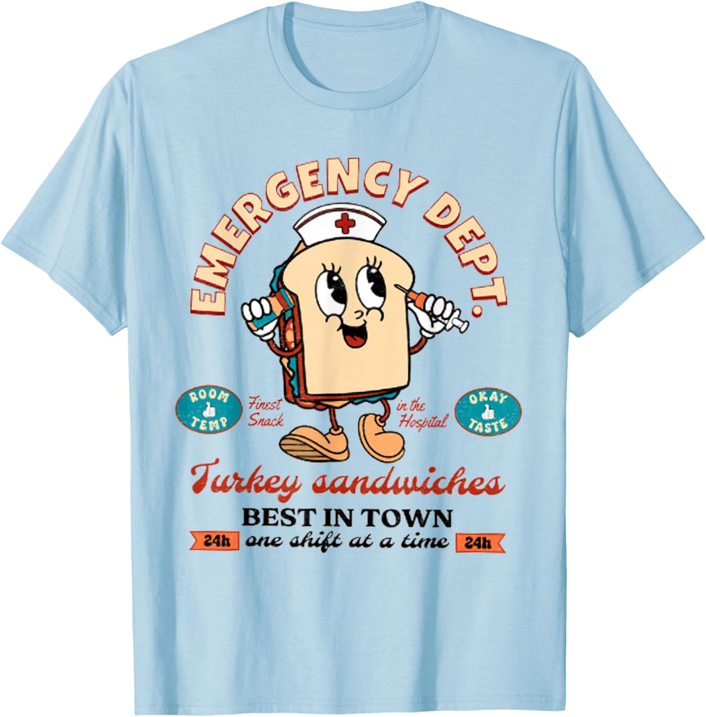 Emergency Dept Turkey Sandwiches Emergency Medicine ER ED T-Shirt - T-Shirt | Light Blue