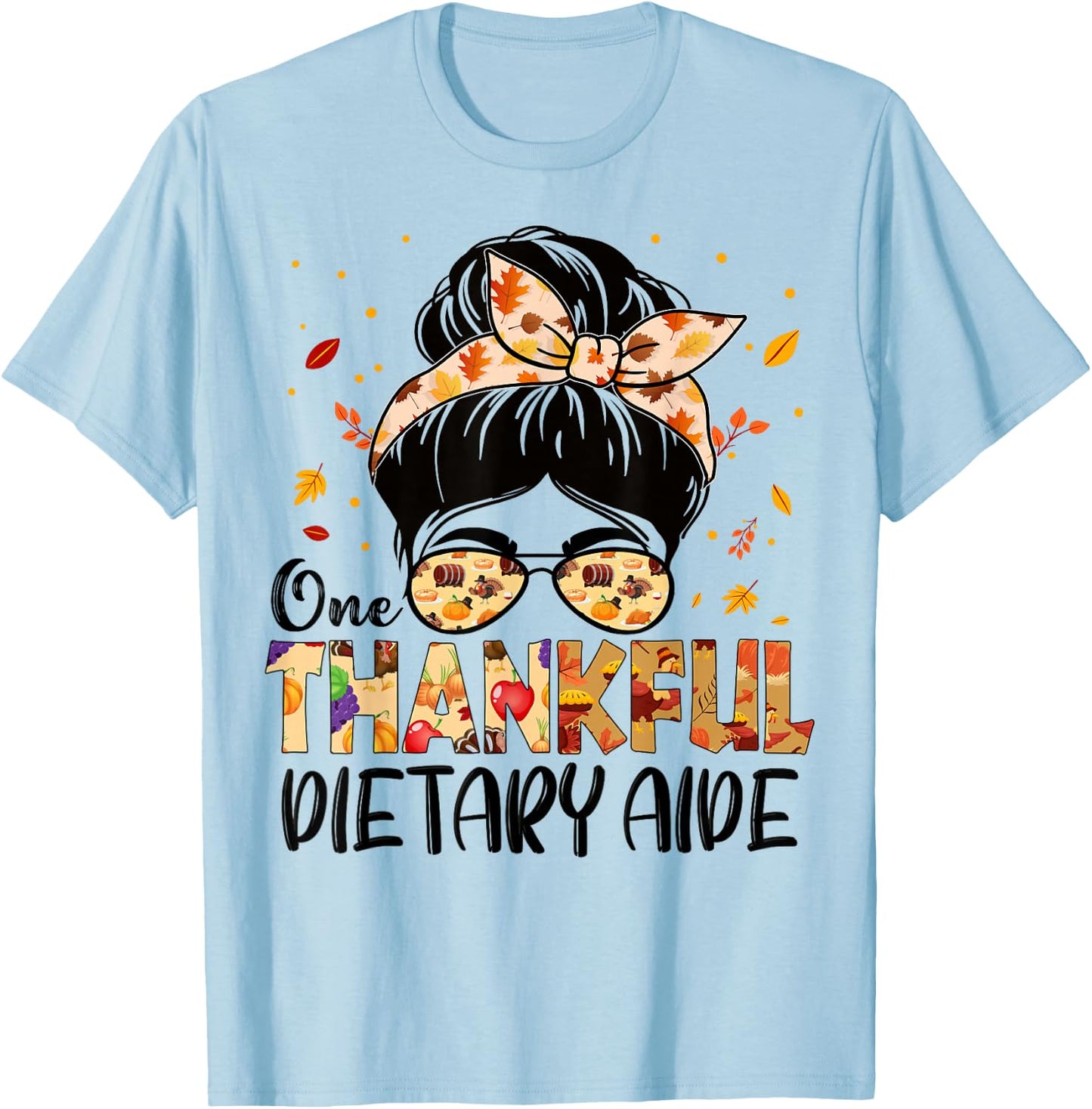 Dietary Aide One Thankful Messy Bun Thanksgiving Fall Autumn T-Shirt - T-Shirt | Light Blue