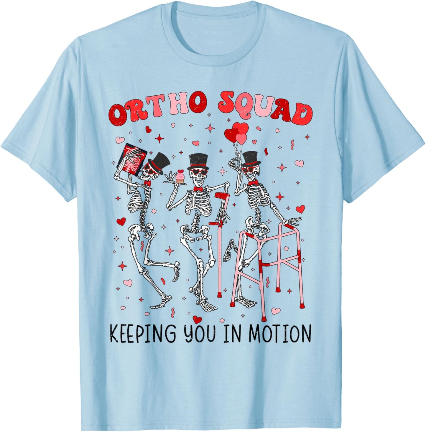 Ortho Squad Dancing Skeletons Valentines Orthopedic T-Shirt - T-Shirt | Light Blue