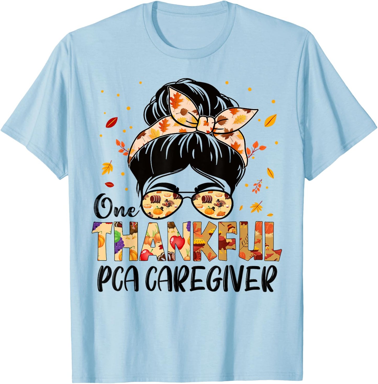 PCA Caregiver One Thankful Messy Bun Thanksgiving Autumn T-Shirt - T-Shirt | Light Blue