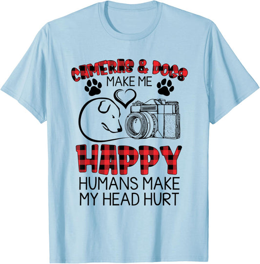Cameras And Dogs Make Me Happy Funny Photographers Shirt T-Shirt - T-Shirt | Light Blue