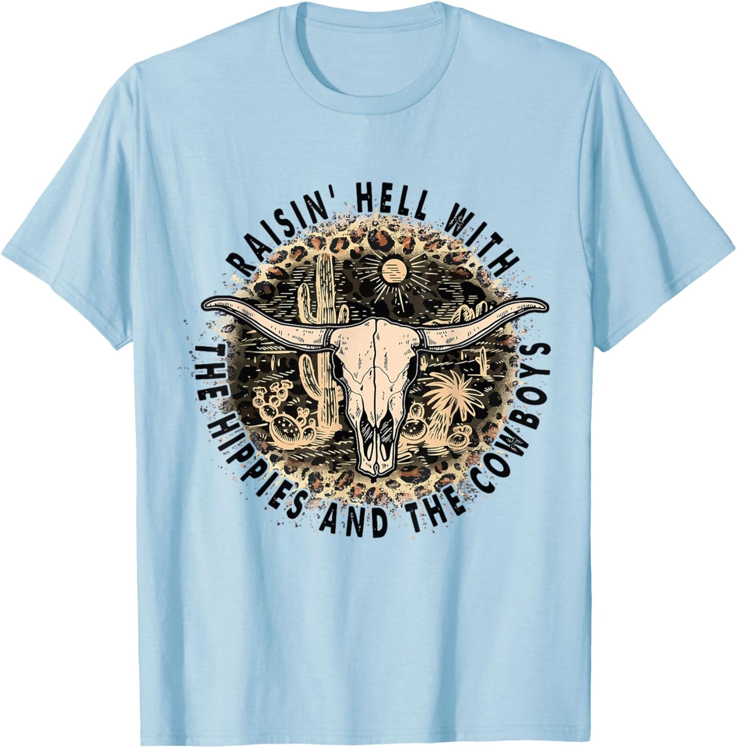 Raisin' Hell With The Hippies And The Cowboys T-Shirt - T-Shirt | Light Blue