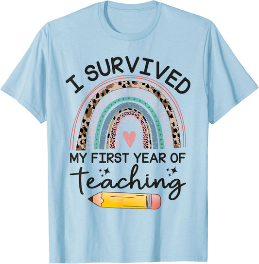 Funny New Teacher I Survived My First Year Of Teaching T-Shirt - T-Shirt | Light Blue