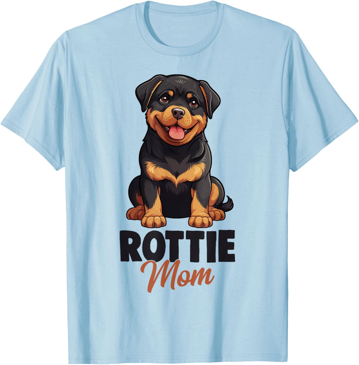 Rottie Mom Rottweiler Dog T-Shirt - T-Shirt | Light Blue