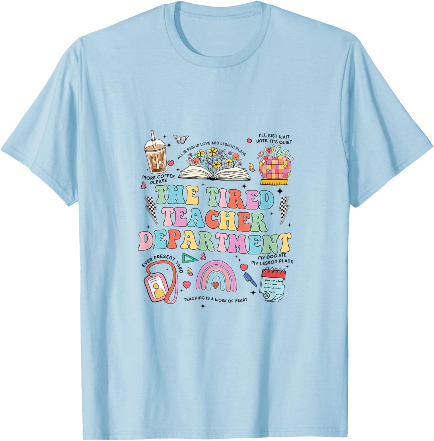The Tired Teachers Department Retro Groovy Back To School T-Shirt - T-Shirt | Light Blue