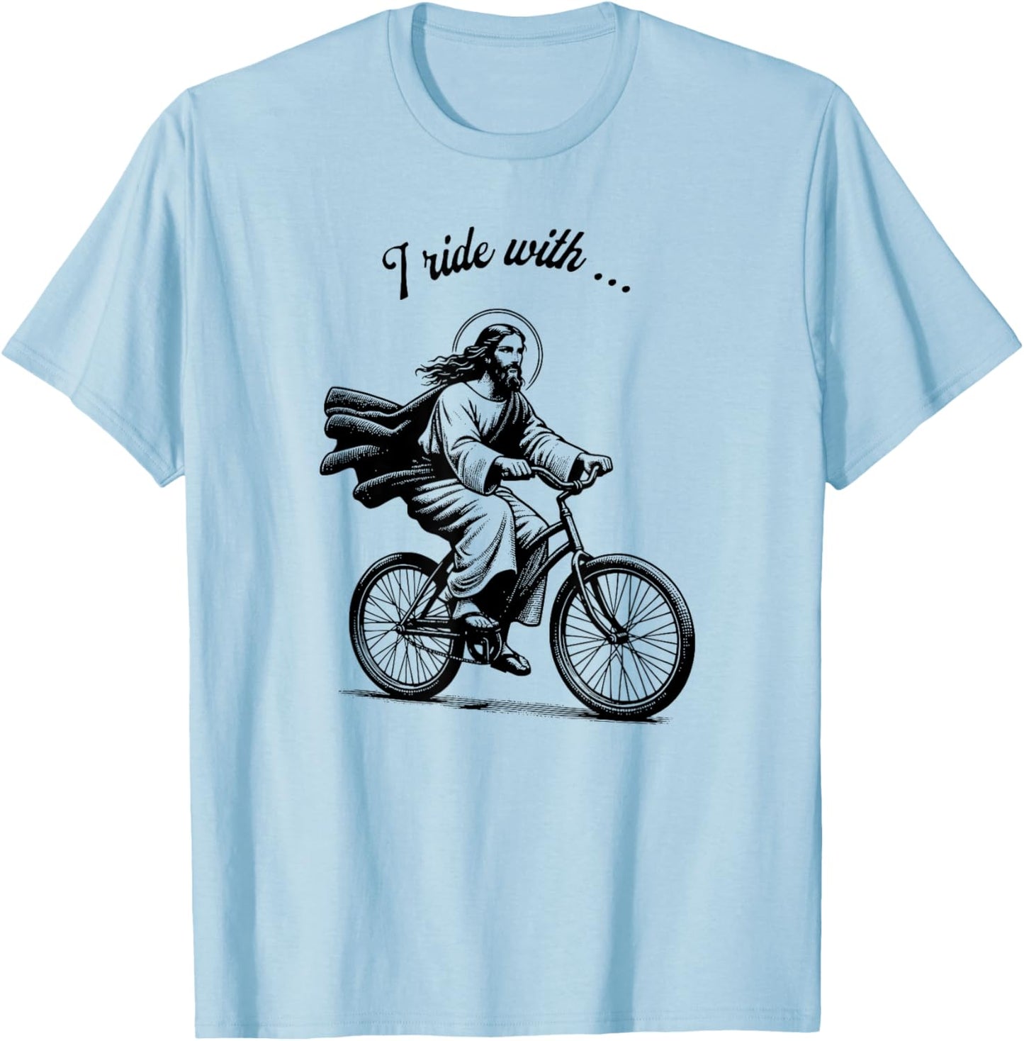 I Ride With Jesus - Christian Biker - Christian Cyclist T-Shirt - T-Shirt | Light Blue