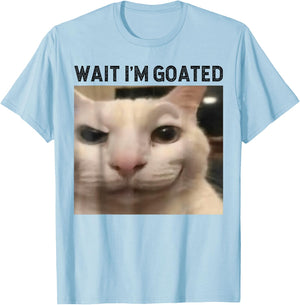 Wait I'm Goated Cat Funny Silly Cat Staring Cat Funny Meme T-Shirt - T-Shirt | Light Blue