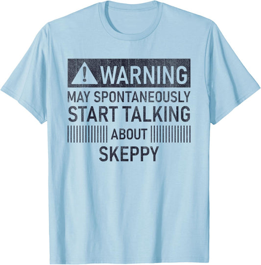 Warning May Spontaneously Start Talking About Skeppy T-Shirt - T-Shirt | Light Blue