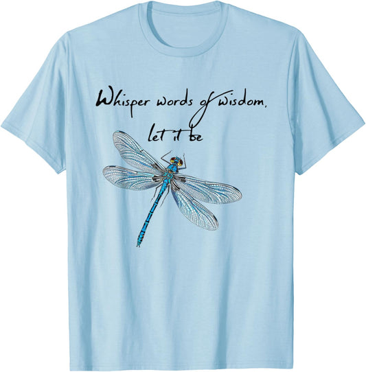 Teepuc Music Dragonfly Whisper Words Of Wisdom Dragon Fly -Adults & Kids T-Shirt - T-Shirt | Light Blue