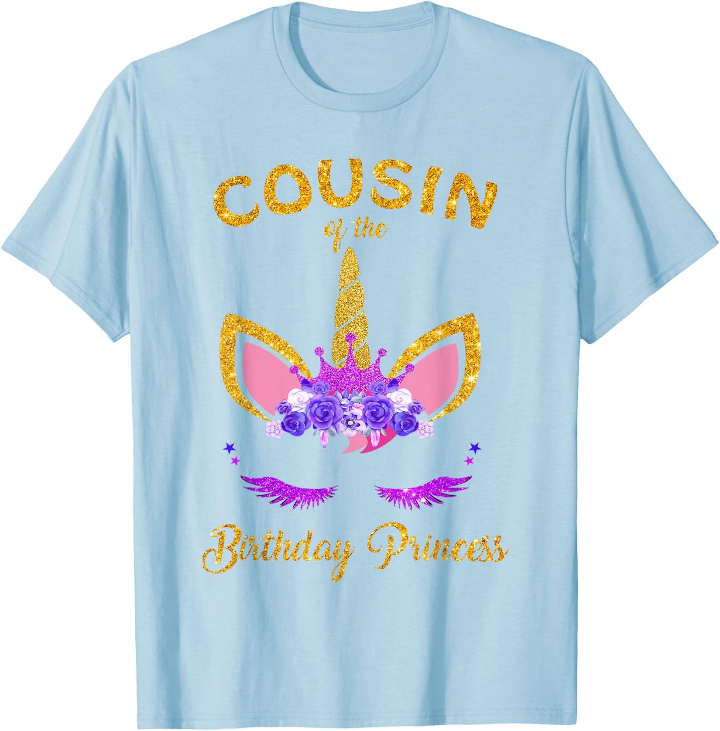 Cousin Of The Birthday Princess Unicorn Birthday Girl T-Shirt - T-Shirt | Light Blue
