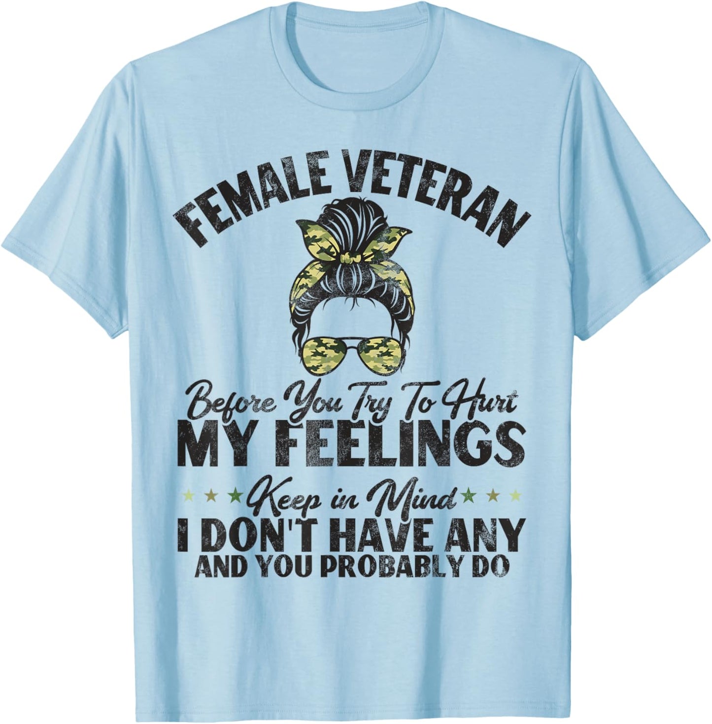 Female Veteran Veteran's Day Women Veteran Soldier Patriotic T-Shirt - T-Shirt | Light Blue