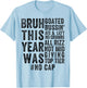 Bruh This Year Was Goated No Cap Funny Last Day Of School T-Shirt - T-Shirt | Light Blue