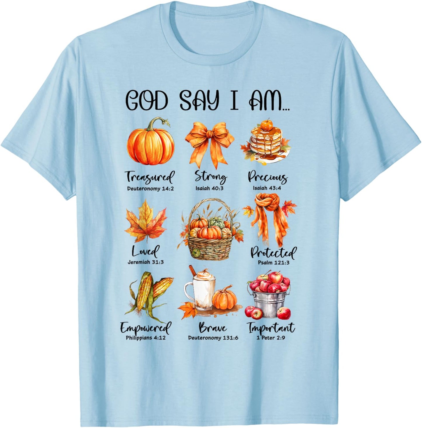 God Say I Am Pumpkin Spice Jesus Christ Fall Vibes Christian T-Shirt - T-Shirt | Light Blue