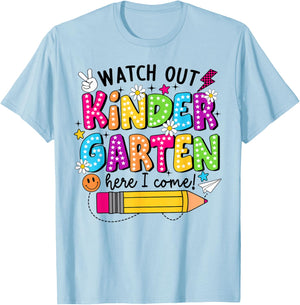Watch Out Kindergarten Here I Come Kinder Back To School T-Shirt - T-Shirt | Light Blue