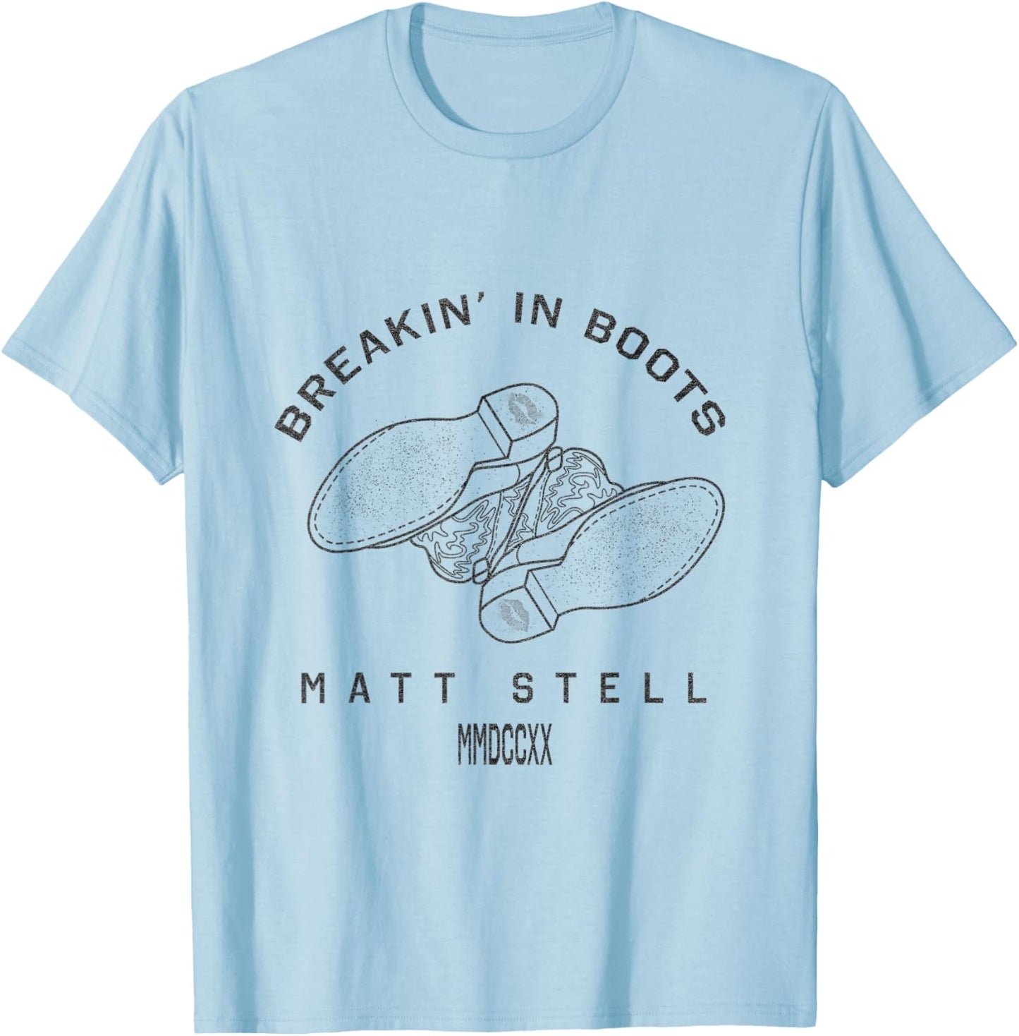 Breakin' in Boots T-Shirt - T-Shirt | Light Blue