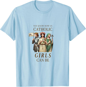 Catholic Girls Saints Joan of Arc, Rose of Lima, Philomena T-Shirt - T-Shirt | Light Blue