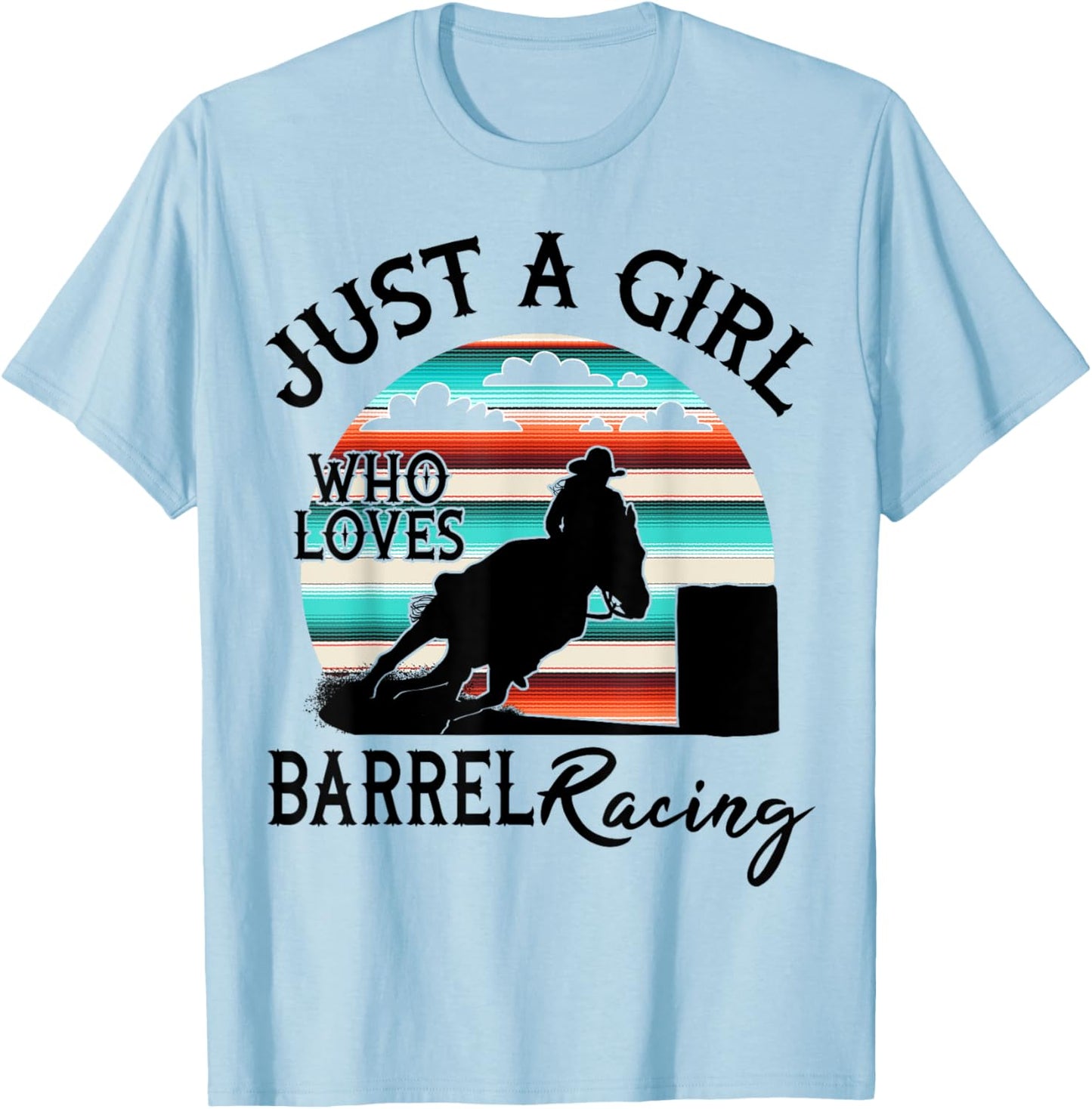 Western Rodeo Cowgirl Serape Sunset Horse Barrel Racing T-Shirt - T-Shirt | Light Blue