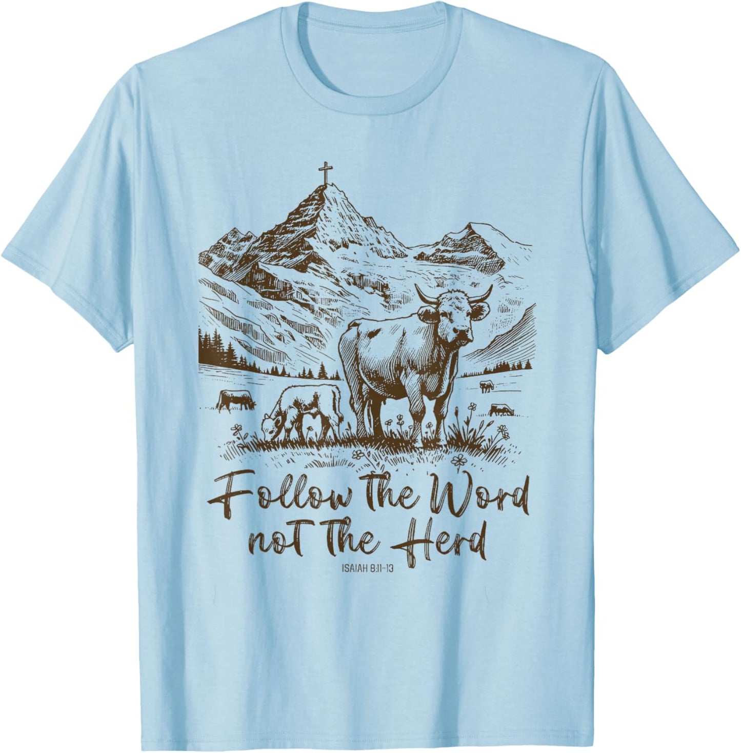 Follow The Word Not The Herd T-Shirt - T-Shirt | Light Blue