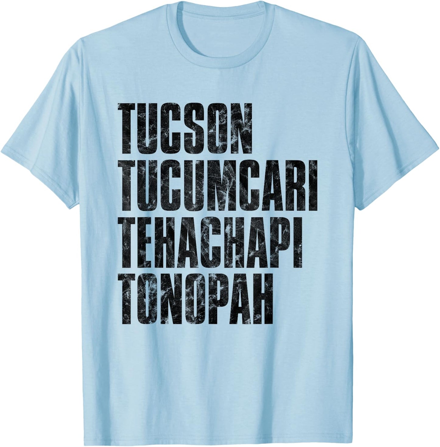 Tucson Tucumcari Tehachapi Tonapah Tourist - Grey, -Adults, Short Sleeve, , Printed Graphic T-Shirt - T-Shirt | Light Blue