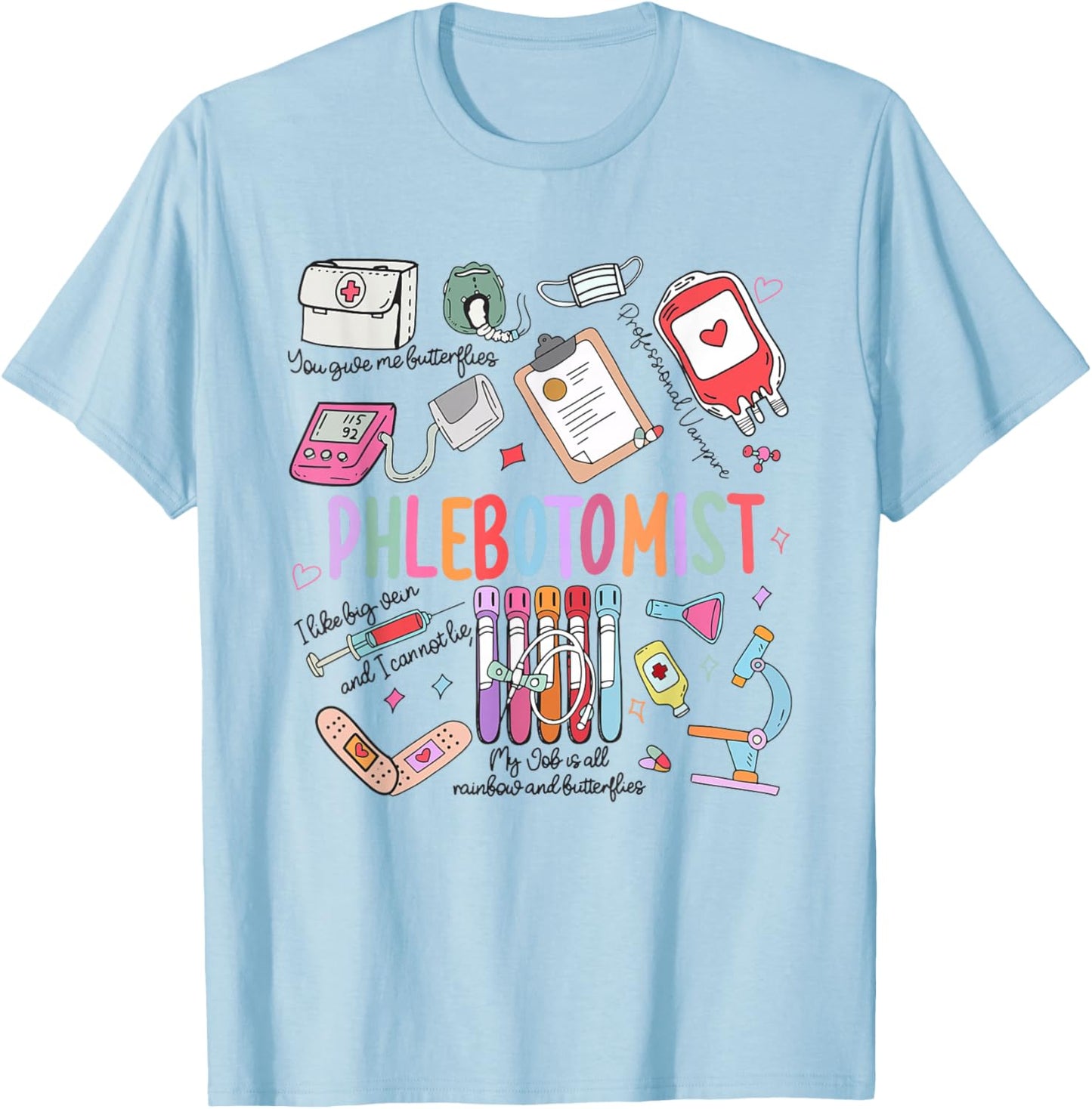 Women Phlebotomist Tech Phleb Tech Nurse Appreciation T-Shirt - T-Shirt | Light Blue