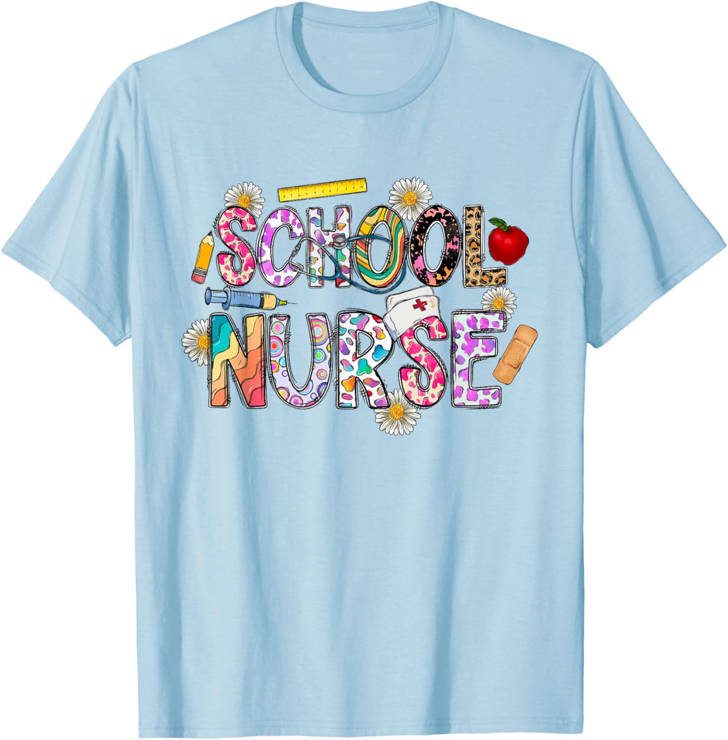School Nurse Appreciation Nursing Nurse Day & Nurse Week T-Shirt - T-Shirt | Light Blue