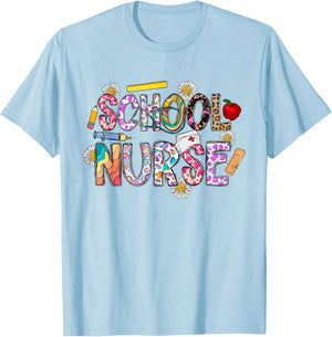 School Nurse Appreciation Nursing Nurse Day & Nurse Week T-Shirt - T-Shirt | Light Blue