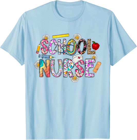 School Nurse Appreciation Nursing Nurse Day & Nurse Week T-Shirt - T-Shirt | Light Blue