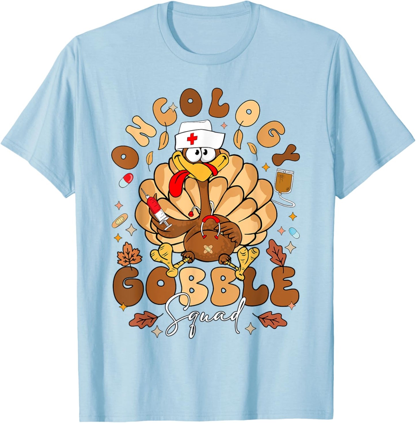 Oncology Turkey Gobble Squad Thanksgiving Oncology Nurse T-Shirt - T-Shirt | Light Blue