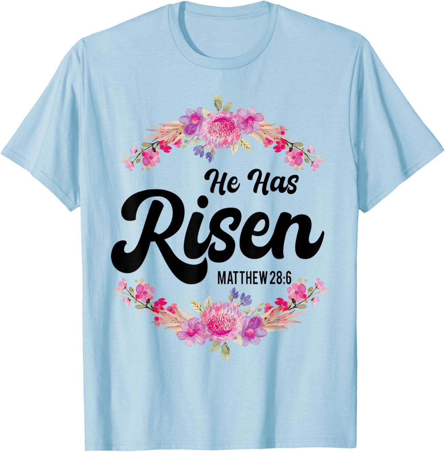 He Has Risen Jesus Christian Religous Easter Sunday Jesus T-Shirt - T-Shirt | Light Blue