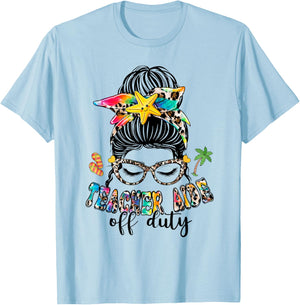 Teacher Aide Off Duty Messy Bun Last Day Of School Women Girls Kids T-Shirt - T-Shirt | Light Blue