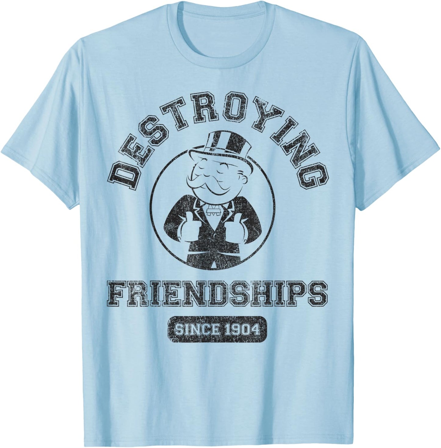 Monopoly Man Destroying Friendships Since 1904 Collegiate T-Shirt - T-Shirt | Light Blue