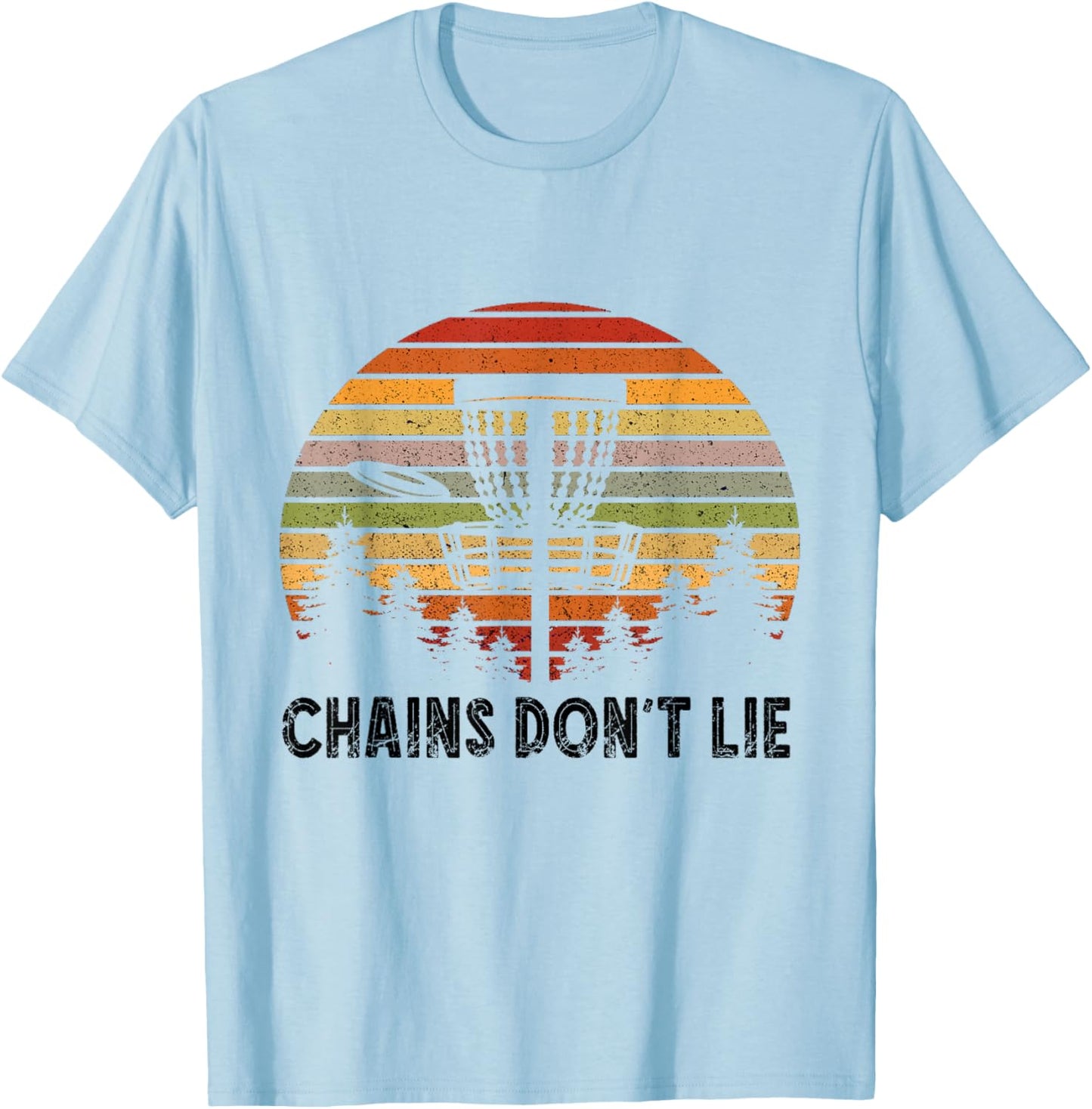 Disc Golf Retro Chains Don't Lie Frisbee Golf Frolf Flying T-Shirt - T-Shirt | Light Blue