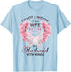 I'm Not A Widow I'm A Wife To A Husband With Wings Butterfly T-Shirt - T-Shirt | Light Blue
