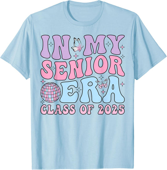 In My Senior Era Class of 2025 Senior 2025 Graduation T-Shirt - T-Shirt | Light Blue