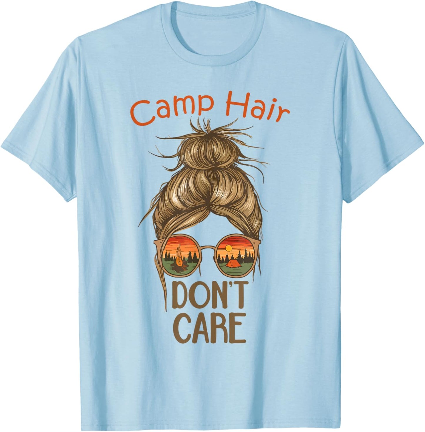 Camp Hair Don't Care Messy Bun Funny Camping Camper Women T-Shirt - T-Shirt | Light Blue