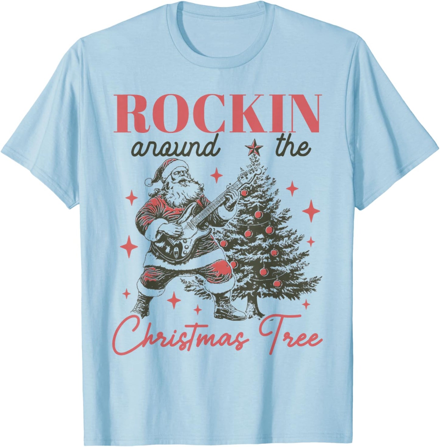 Rocking Around The Christmas Tree Santa Rock and Roll Guitar T-Shirt - T-Shirt | Light Blue