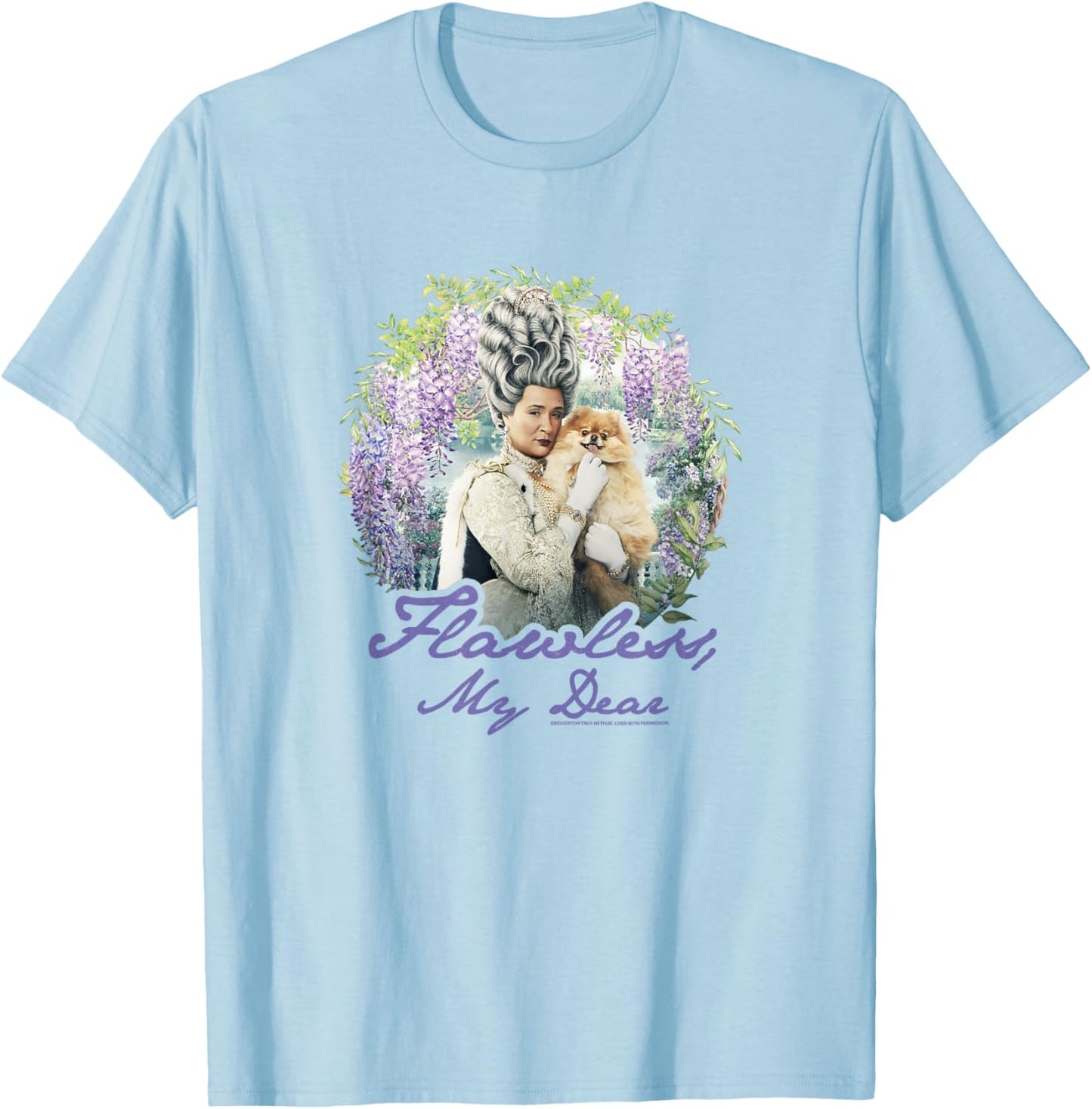 Bridgerton Queen Charlotte Flawless My Dear T-Shirt - T-Shirt | Light Blue