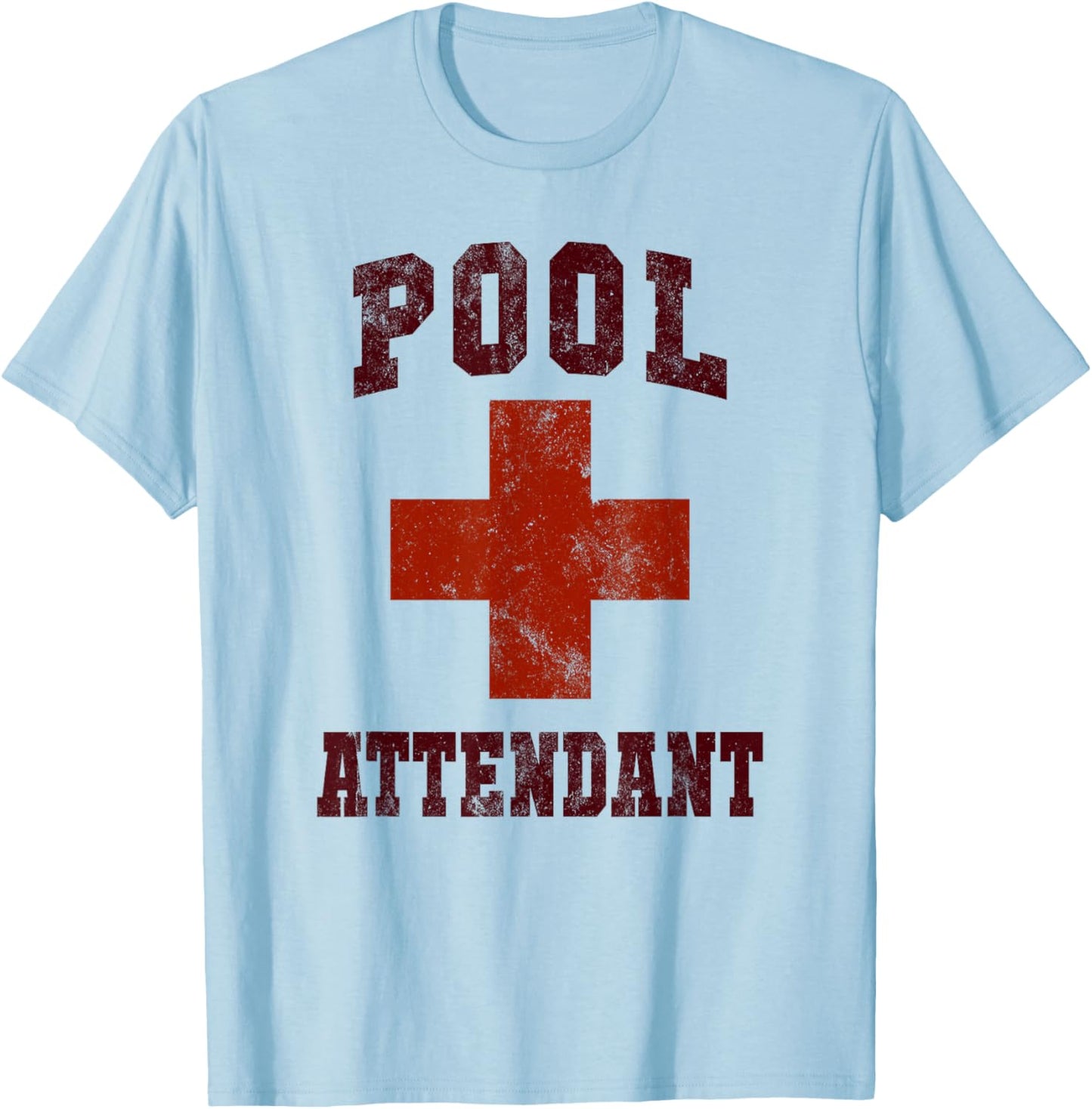 Funny Pool Attendant Off Duty Cruise Lifeguards Swim Camp T-Shirt - T-Shirt | Light Blue