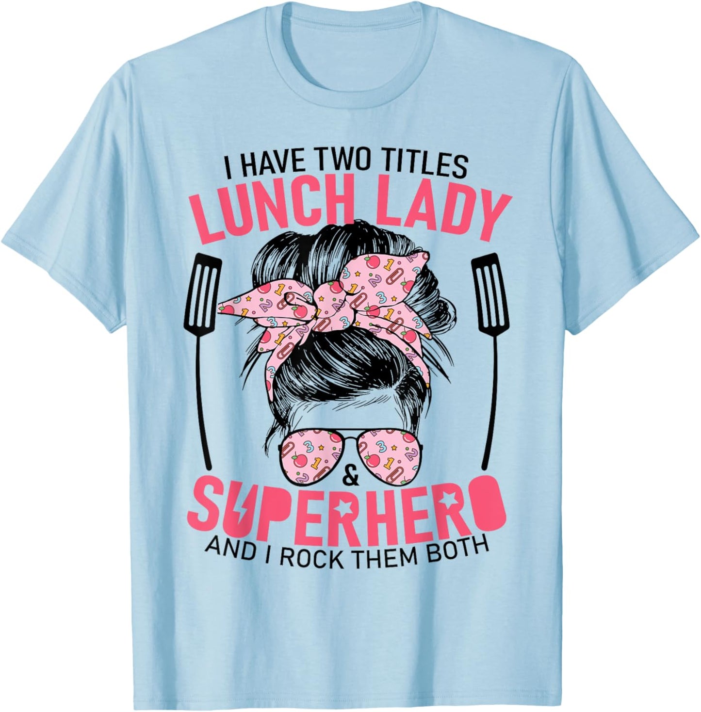 School Lunch Lady Superhero Funny Lunch Lady Women's T-Shirt - T-Shirt | Light Blue